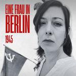 EINE FRAU IN BERLIN 1945