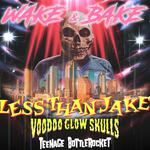 Less Than Jake Wake & Bake Night 1