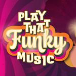 Play That Funky Music