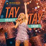 The Tay Tay Tribute Show