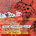 Molly Rocket 'The Dogs Are Barking' EP Tour