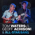Geoff Achison & Tom Waters at Camelot Lounge