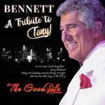 Tony Bennett Tribute:  The Good Life