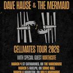 Cellmates Tour Supporting Dave Hause 