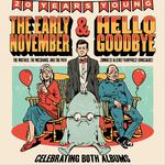 HELLOGOODBYE & THE EARLY NOVEMBER