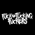 F3 - FUCK THE FUCKING FUCKERS