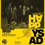 Happysad Inaczej - Łódź - 25 lat Happysad