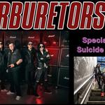 THE CARBURETORS with special guest: SUiCiDE BOMBERS
