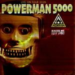 Powerman 5000 with special guests at Brick by Brick