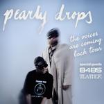 Pearly Drops, "The Voices Are Coming Back"  Tour w/ Teather