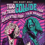 Samantha Fish + Tab Benoit: When Two Tours Collide Tour