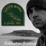Redemption Breaking @ Little Green Live