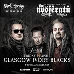 The Nosferatu – Ivory Blacks, Glasgow