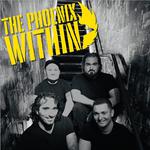 The Phoenix Within