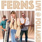 Ferns at Follansbee Inn