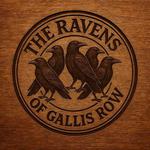 The Ravens of Gallis Row