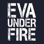 Eva Under Fire