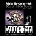 Dirty Side Down @ Lulu's Inn