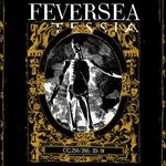 Feversea + supp: Tessia @Hulen