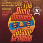The Dirty Denims (NL) + Stacy Crowne (DE)