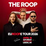 EUROOPE TOUR 2026 | Leeds, UK
