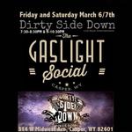 Dirty Side Down @ Gaslight Social