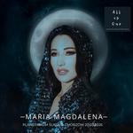 MARIA MAGDALENA | PLANETARIUM SLASKIE W CHORZOWIE 