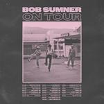 Bob Sumner ON TOUR