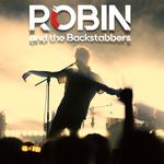 Robin and The Backstabbers • Bacau • Beraria Valhalla • 27 februarie