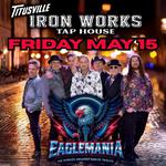 EagleMania at Titusville Iron Works