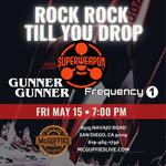 Superweapon with Frequency 1 and Gunner Gunner at McGuffies Live