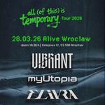 Elivra • Vibrant • myUtopia • Pray For Plagues | Wroclaw (Breslau)