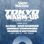 Snow Machine Warm Up Party