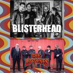 Blisterhead + Liptones