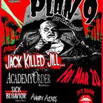 Ciderup Shows Presents: Plan 9, Jack Killed Jill…, Academy Order, Sick Behavior, and Angry Aztecs