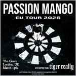 Passion Mango w/ Tiger Really in London