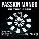 Passion Mango w/ Tiger Really in Den Bosch