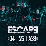 Escape My Shadows lemezbemutató // A38 // 04.25.