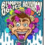 Bumpin Uglies, Ballyhoo!, The Quasi Kings at Knuckleheads (Kansas City MO)