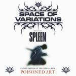 Space Of Variations / SPLEEN - BARBERAZ