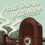 Stories & Songs Tour w/Paul Thorn and Will Hoge