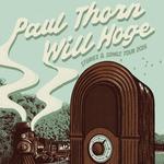 Stories & Songs Tour w/Paul Thorn and Will Hoge