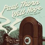 Stories & Songs Tour w/Paul Thorn and Will Hoge