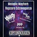 Melodic Mayhem Rapcore Extravaganza