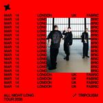 Tripolism - All Night Long at Fabric, London