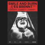 Smile And Burn & Es brennt