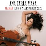 Ana Carla Maza - Alamar Tour Hamburg