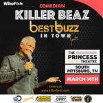 Killer Beaz Live "Best Buzz In Town" Tour