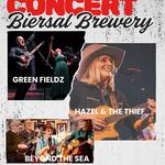 Biersal Brewery Presents: Green fieldz, Hazel & The Thief & Beyond The Sea