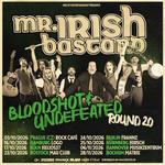 Mr. Irish Bastard - Bloodshot & Undefeated Tour - Hamburg